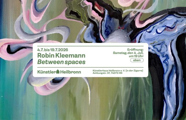 Robin Kleemann / Between spaces, © Künstlerhaus Heilbronn e. V. Robin Kleemann / Between spaces, © Künstlerhaus Heilbronn e. V.