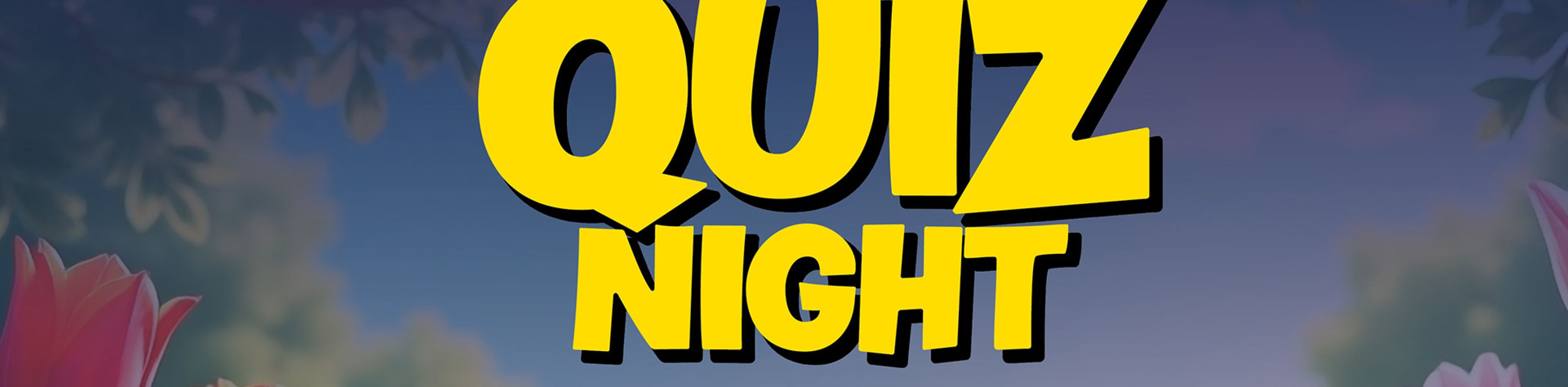 2026-04-11 Quiz Night Banner 2026-04-11 Quiz Night Banner