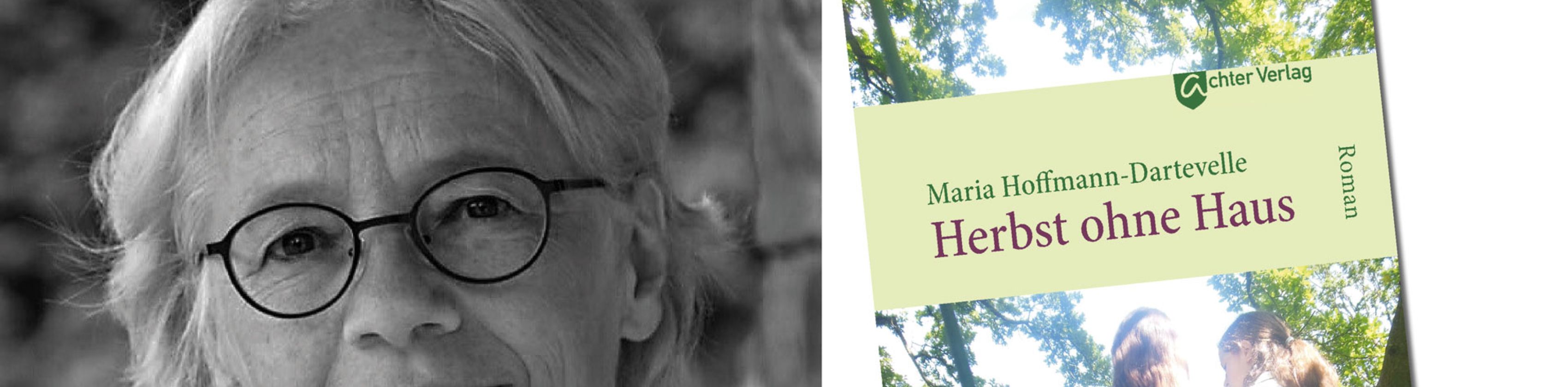 Autorin Maria Hoffmann-Dartevelle und das Buchcover ihres Buches "Herbst ohne Haus", © Achter Verlag; vhs Heilbronn