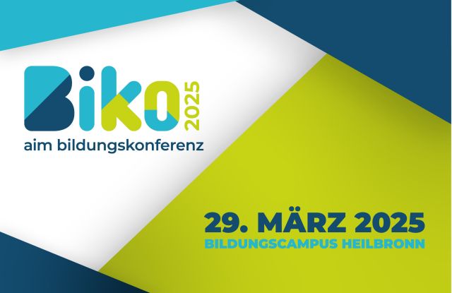 Save the Date: Biko 2025 am 29. März auf dem Bildungscampus Heilbronn, © aim Akademie